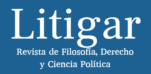 Litigar. Revista de Filosofía, Derecho y Ciencia Política